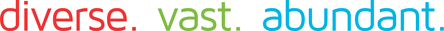 diverse. vast. abundant